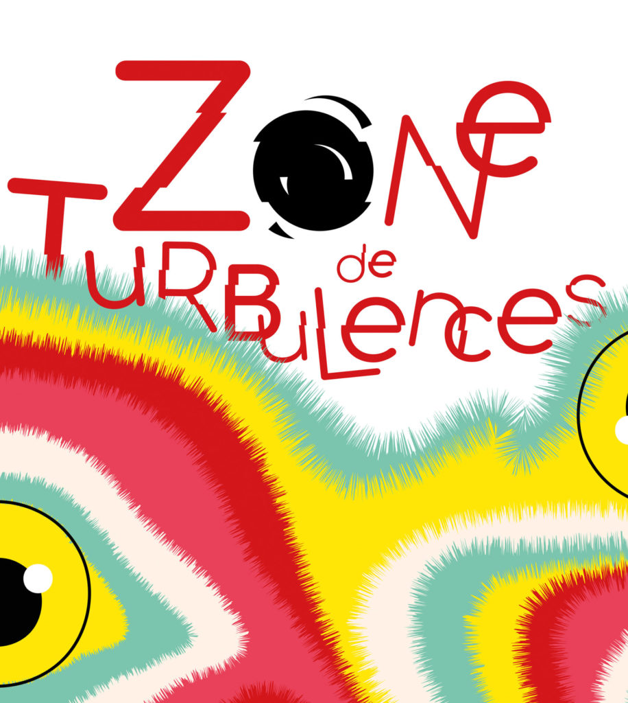 Affiche du festival Zone de Turbulences 2024